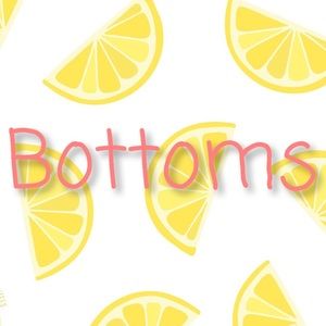 Jeans, shorts, pants, skirts